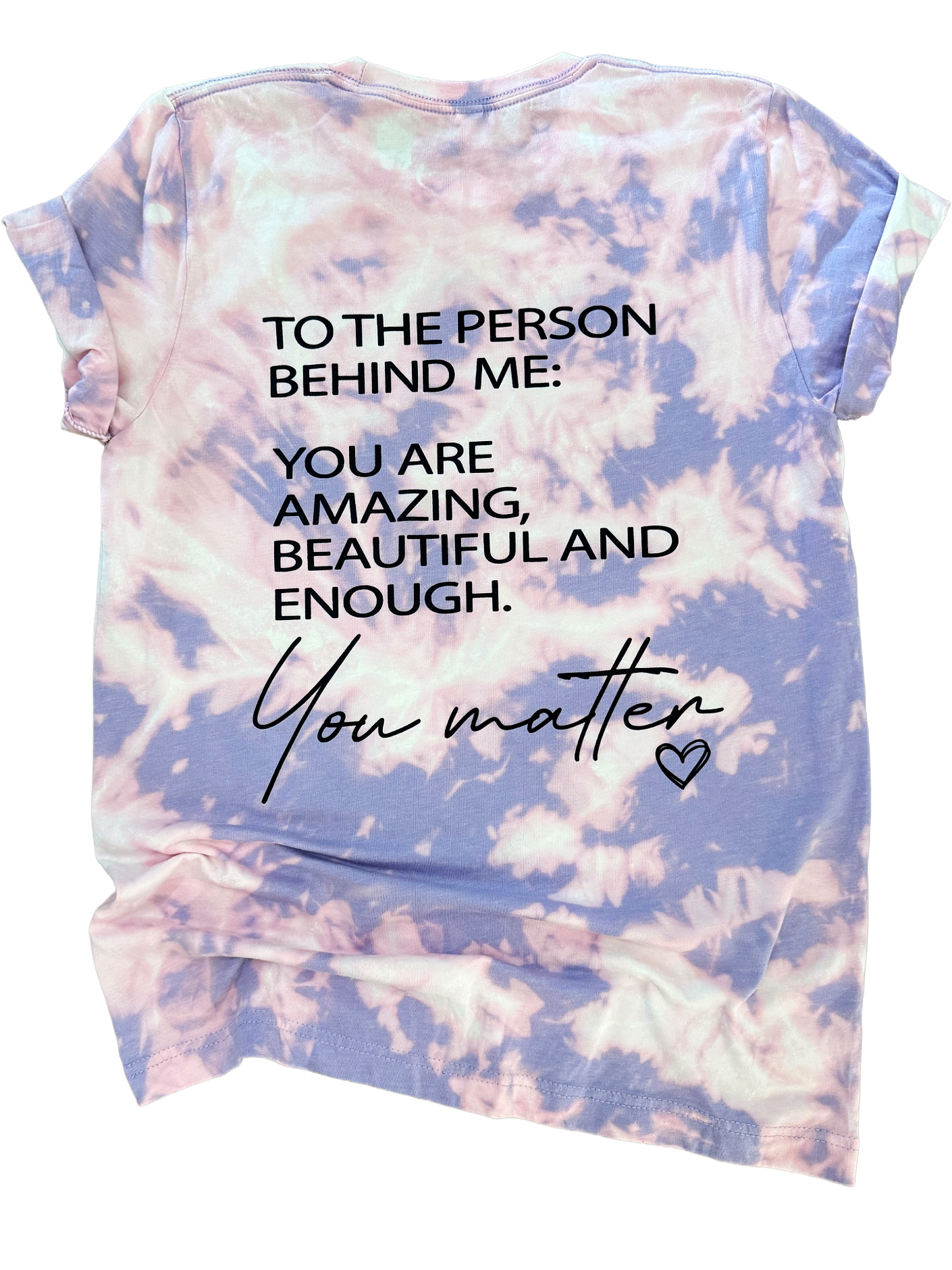 Pick Your Poison Tees LLC (Formerly Wandering Owl Designs) - Wholesale Screen Printed T-Shirt - Unisex - You Matter Tie Dye Tee2