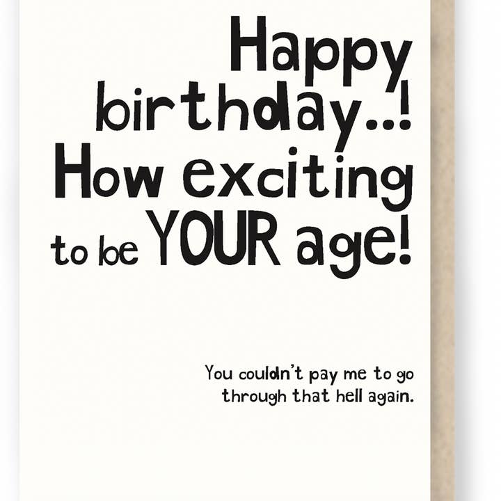 Hit and Run Greetings - Wholesale Birthday Card - Be Your Age Funny Teenager Birthday Card
