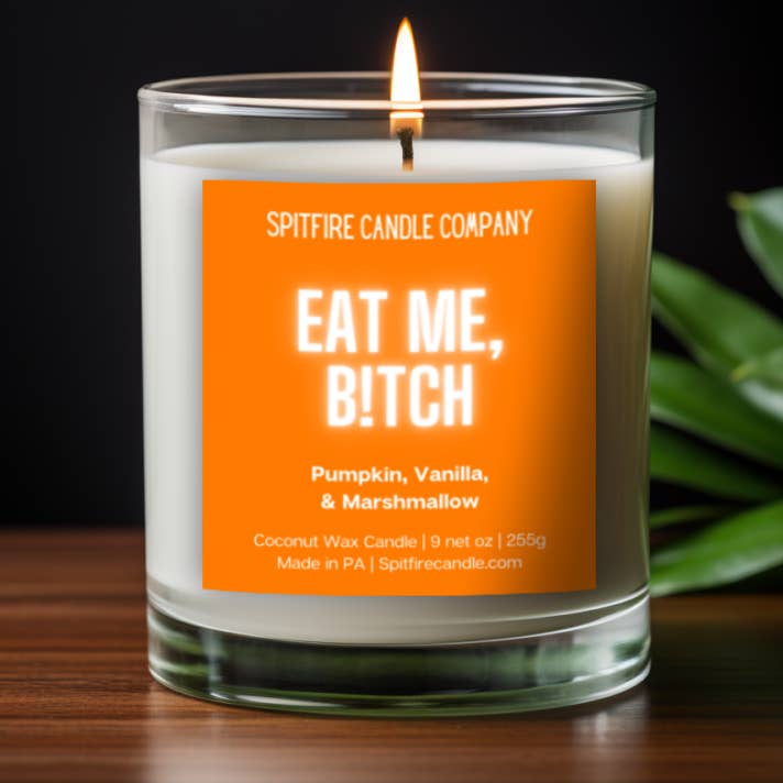 Eat Me, B!tch | Pumpkin, Vanilla, and Marshmallow Coconut Wax Scented Candle for wholesale by Spitfire Candle Company