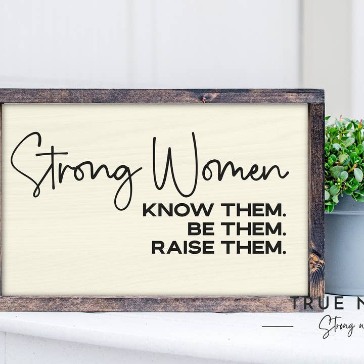 STRONG N FREE CDN - Wholesale Sign - StrongWomen Raising Strong Women, Mom Shirts, Inspirational