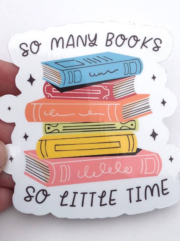 So Many Books So Little Time Waterproof Sticker | TBR List, Book Lover, Smutty Books, Mystery Novels, Water Bottle Sticker, Bookish Gift for wholesale by Cedar and Saltwater Co