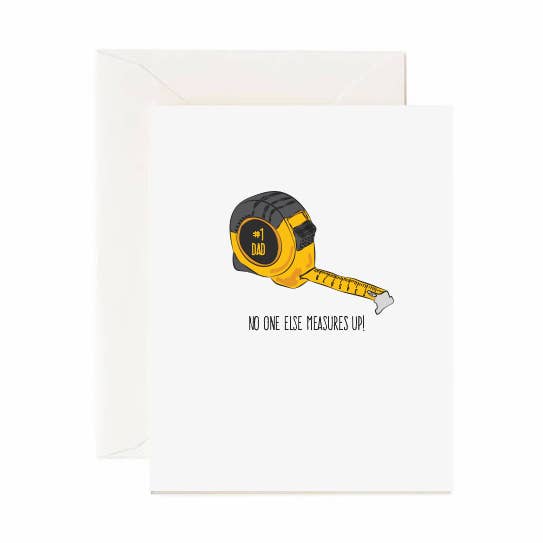 Dad No One Else Measures Up - Greeting Card for wholesale by Jaybee Design
