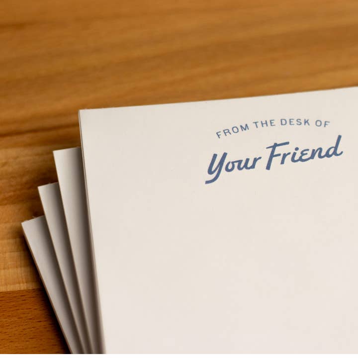 Dugout Paper Co. - Wholesale Notepad - From the Desk of Your Friend Notepad2