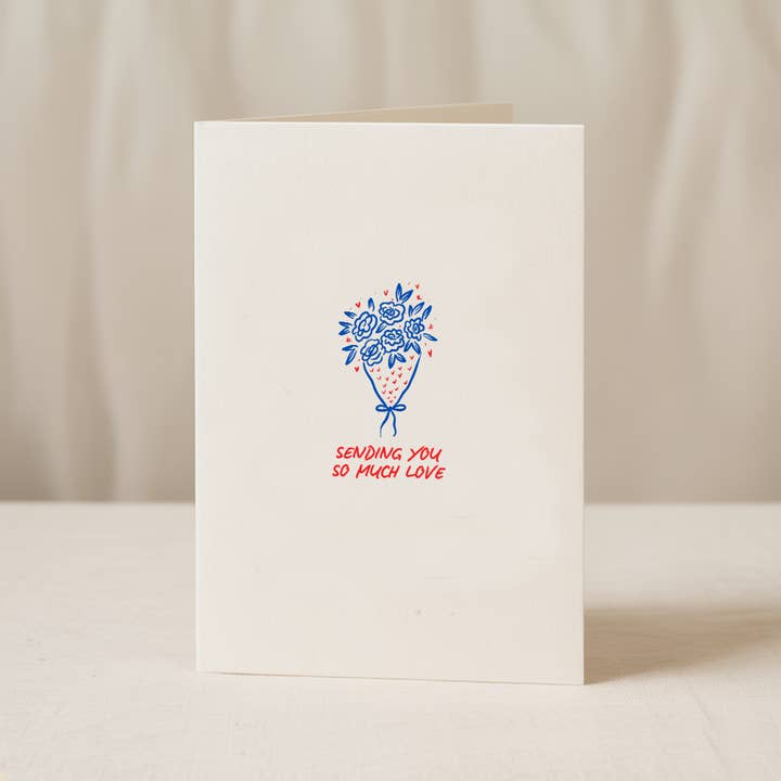 Blue Iris Designs Co - Wholesale Sympathy Card - Sending you so much love 5x7/A6 card