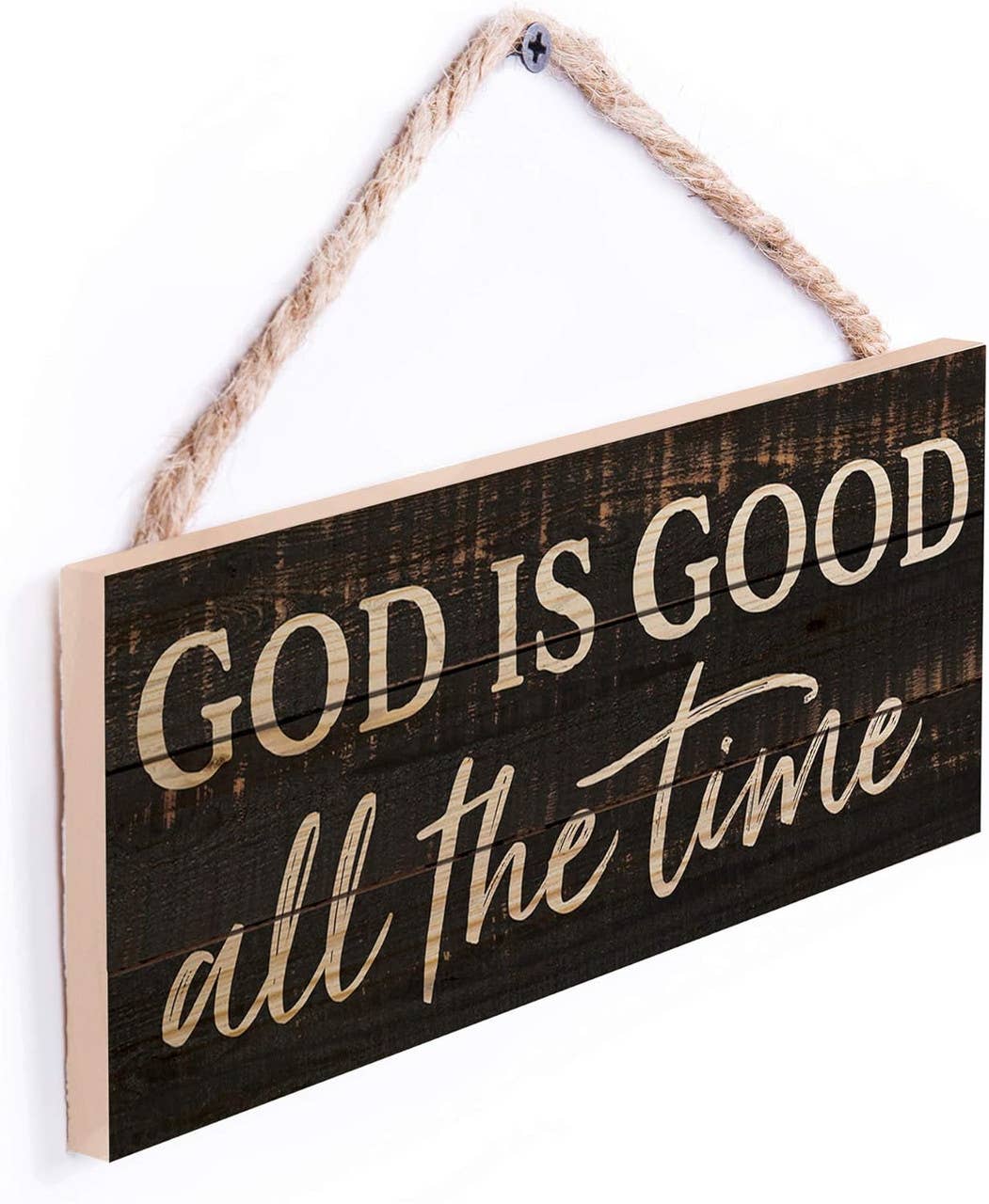 P. Graham Dunn - Wholesale Sign - Hanging Sign - God is Good All the Time2