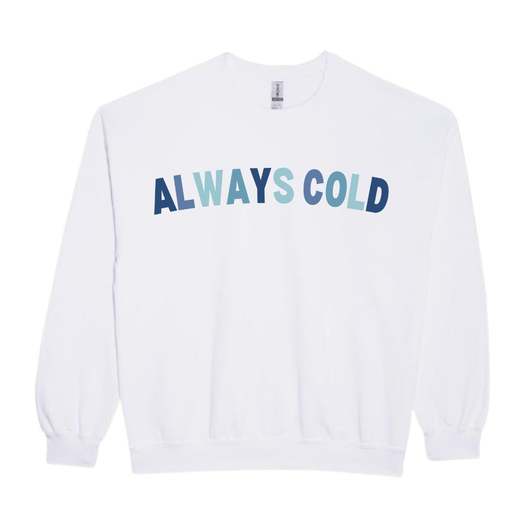 Sage & Soil - Vente Sweat-shirt à imprimés – femme - Col ras-du-cou Always Cold pour adulte0