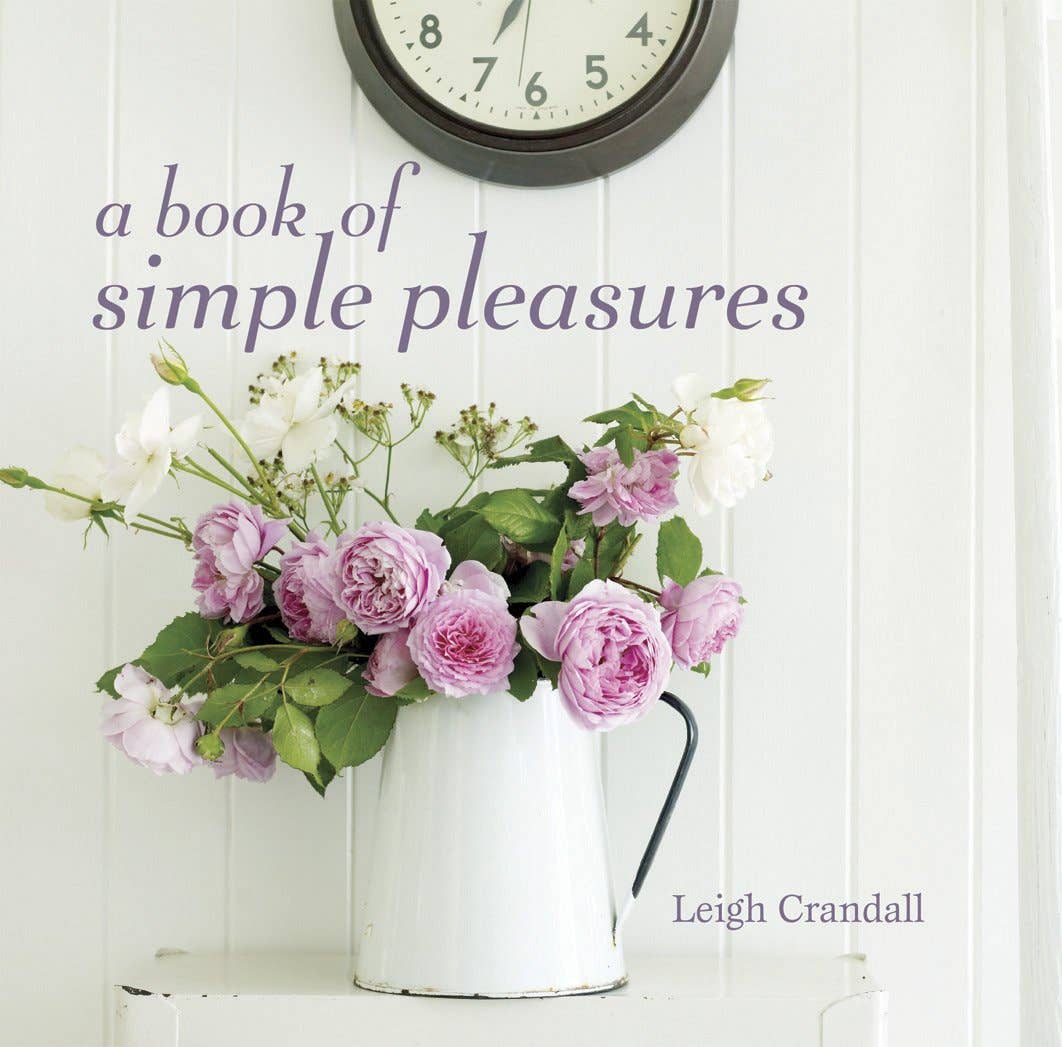 Boon Books - Wholesale Home & Garden - A Book of Simple Pleasures by Crandall, Leigh0