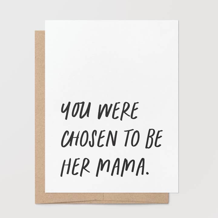 Motherhood – Chosen to Be Her Mama Greeting Card for wholesale by Goodly Press | Modern Cards for Life’s Real Moments