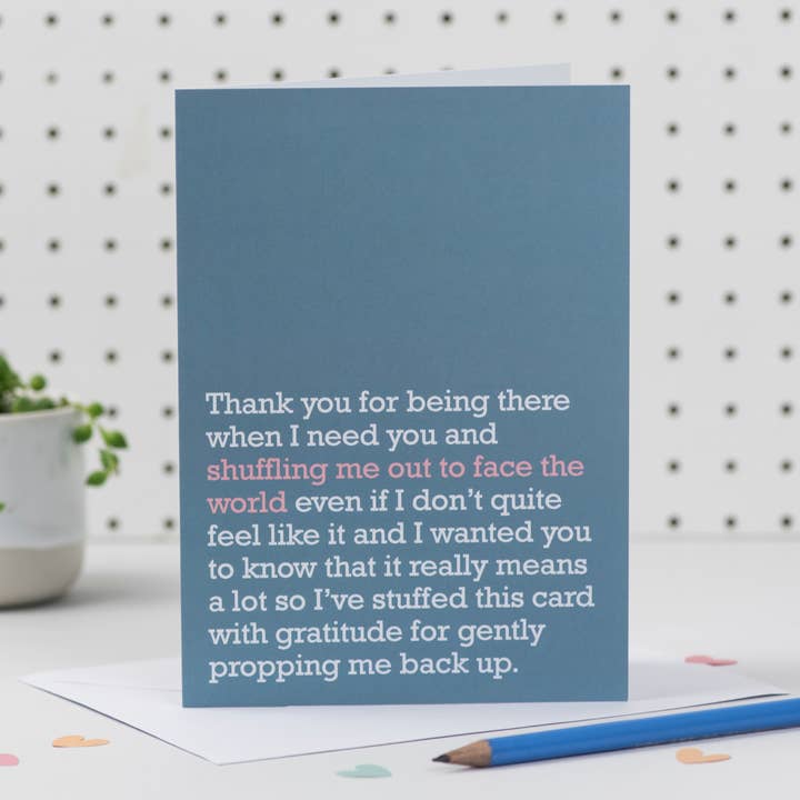 Shuffling Me Out To Face The World : Everyday Thank You Card for wholesale by The Right Lines