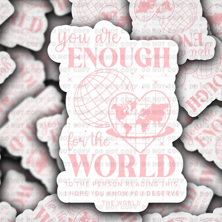 DC 1266 You are enough Die cut sticker for wholesale by It's Transfer Time