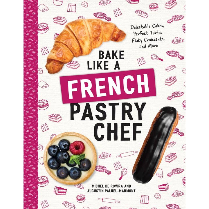 Bake Like a French Pastry Chef for wholesale by W. W. Norton