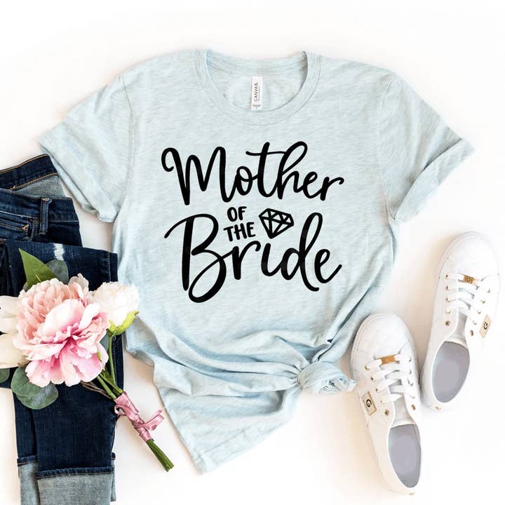 Mother Of The Bride T-shirt - Bella Canvas for wholesale by Printliss
