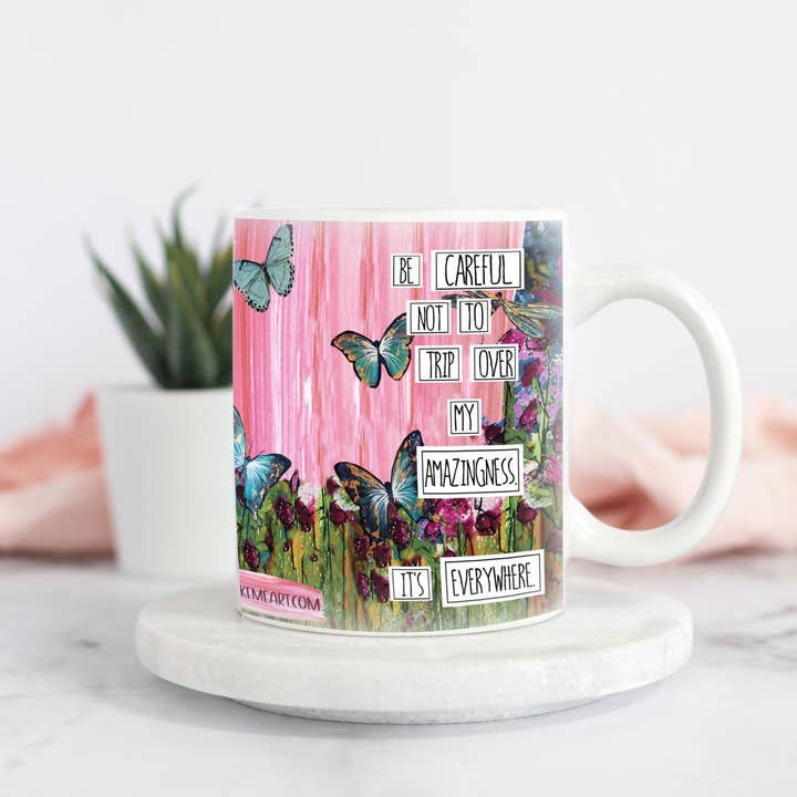 Redefining She - Wholesale Coffee Mug - Be Careful Not to Trip Over My Amazingness. Mug2