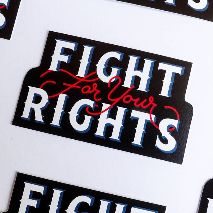 Luttez pour vos droits Autocollant de citation motivationnelle pour la vente par For Tha Masses Design