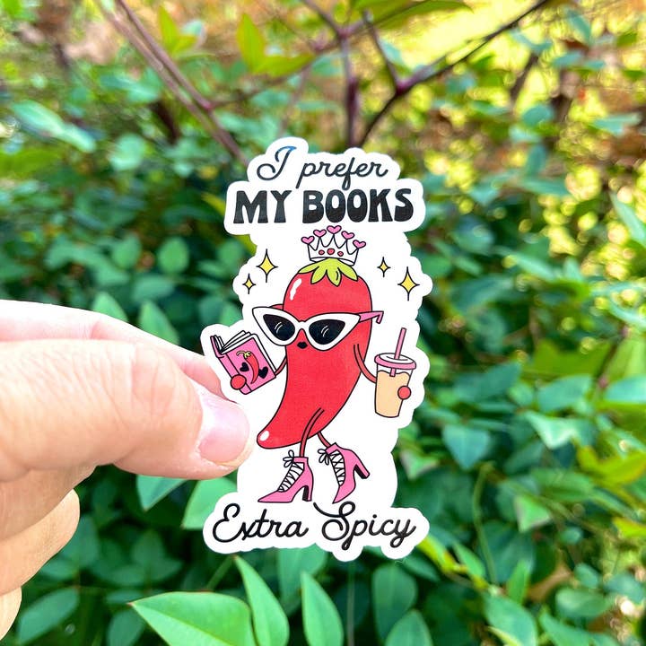 Big Chair Dreams - Wholesale Sticker - I Prefer My Books Extra Spicy Sticker - Smutty Books