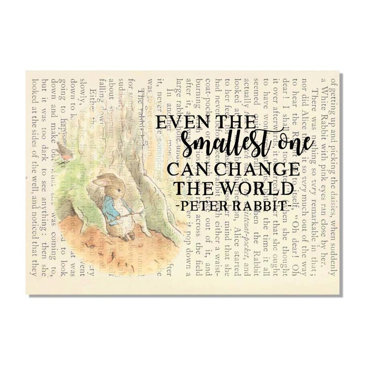 Cecelia Rose Book Page Art - Wholesale Art Print - Even The Smallest One Can Change The World With Peter Rabbit