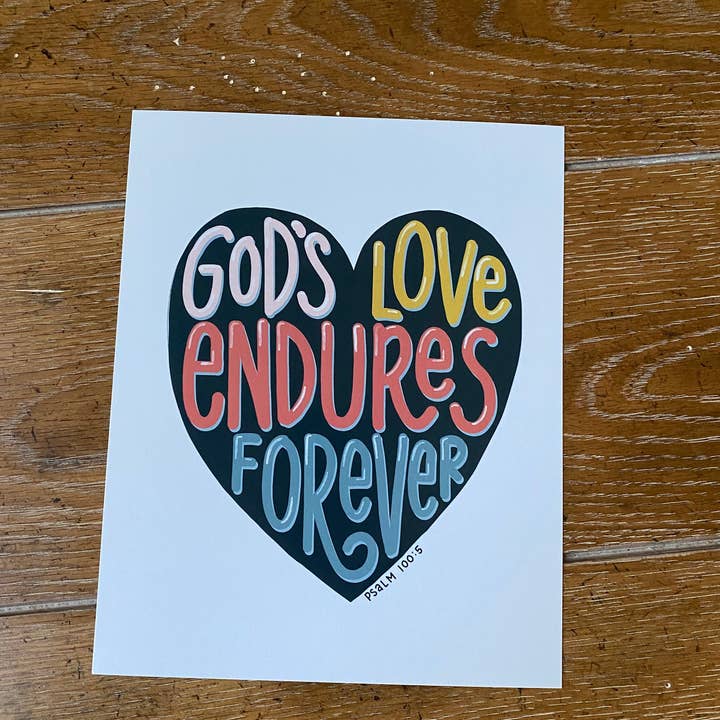 God's Love Endures Forever Hand-Lettered Print for wholesale by Art and Soul