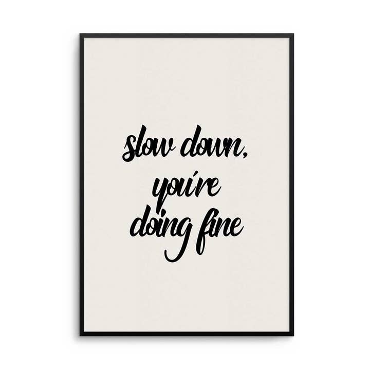 Sakta ner, du gör finstilt. för wholesale av D'LUXE PRINTS