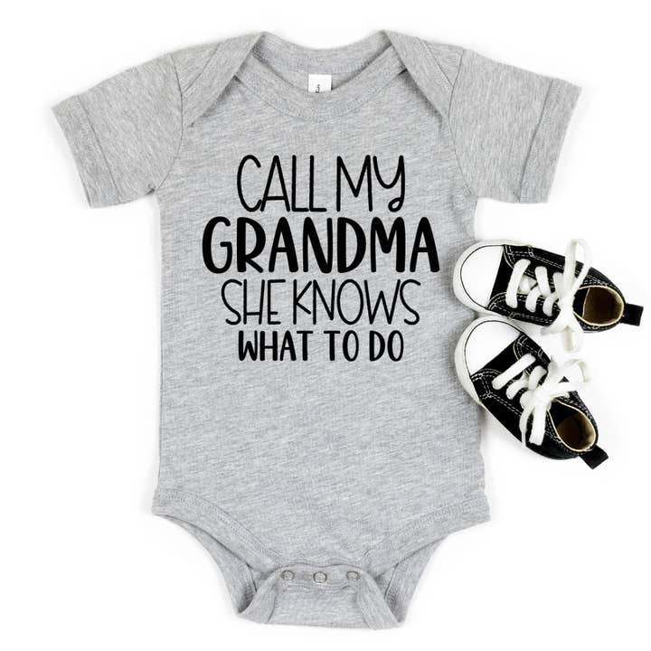 Call My Grandma She Knows What To Do Cotton Onesie Baby Gift for wholesale by Mama and Littles Apparel