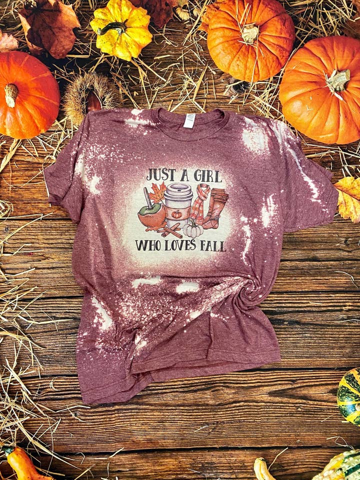 Just a Girl Who Loves Fall Bleach Tee | Bleach Shirt for wholesale by Cute As A Rustic Button