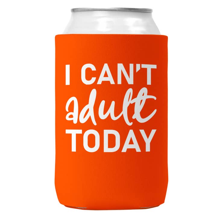 Wi-Wear - Wholesale Drink Huggers & Koozies - I Can't Adult Today Can Coozie Cooler for 12oz Cans4