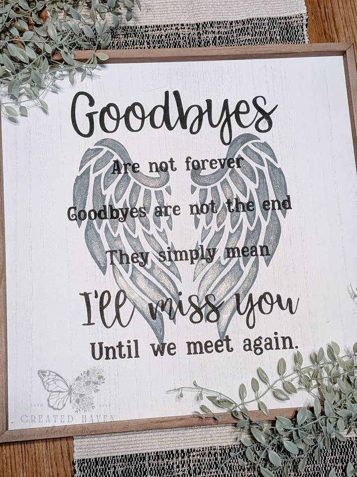 Goodbyes are not forever wood framed angel wings sign for wholesale by Created Haven