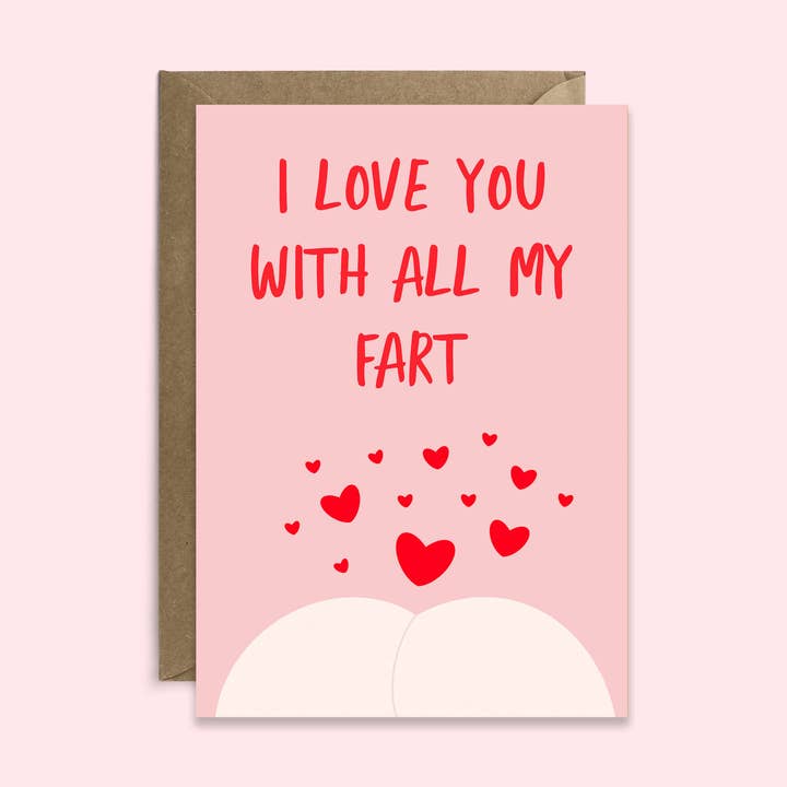 Tikkled Pink – wholesale Valentine's Day card – I Love You With All my Fart | Valentine’s Day Card | Love0