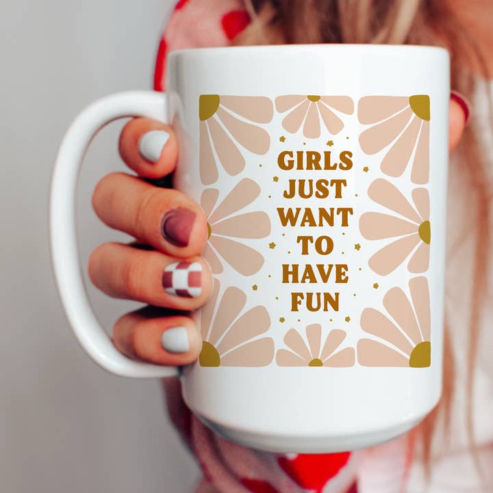 Kaffeebecher „Just Want To Have Fun“ für Mädchen, Blumenmotiv, 15 Unzen für den Großhandel von Amber Marie Design