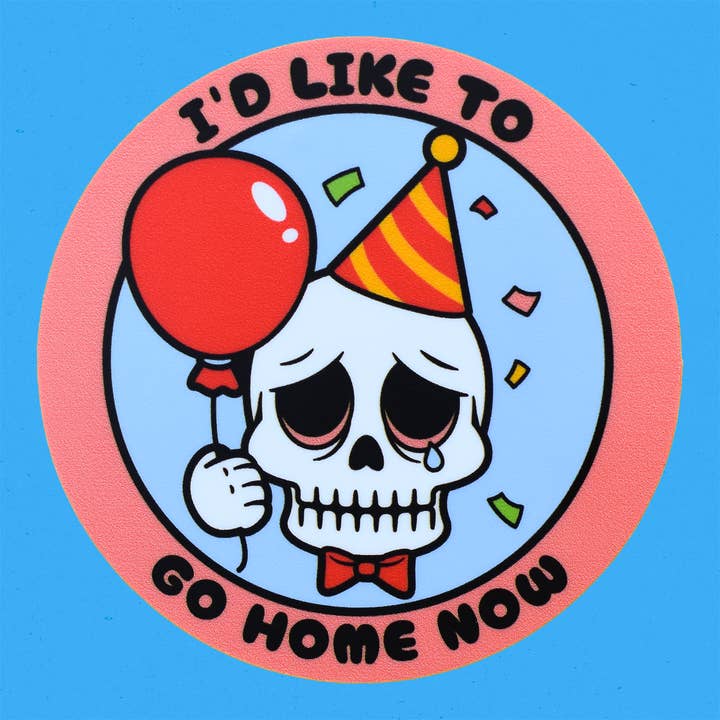 Pegatina de "Me gustaría irme a casa ahora" para venta al por mayor de Retrograde Supply Co.