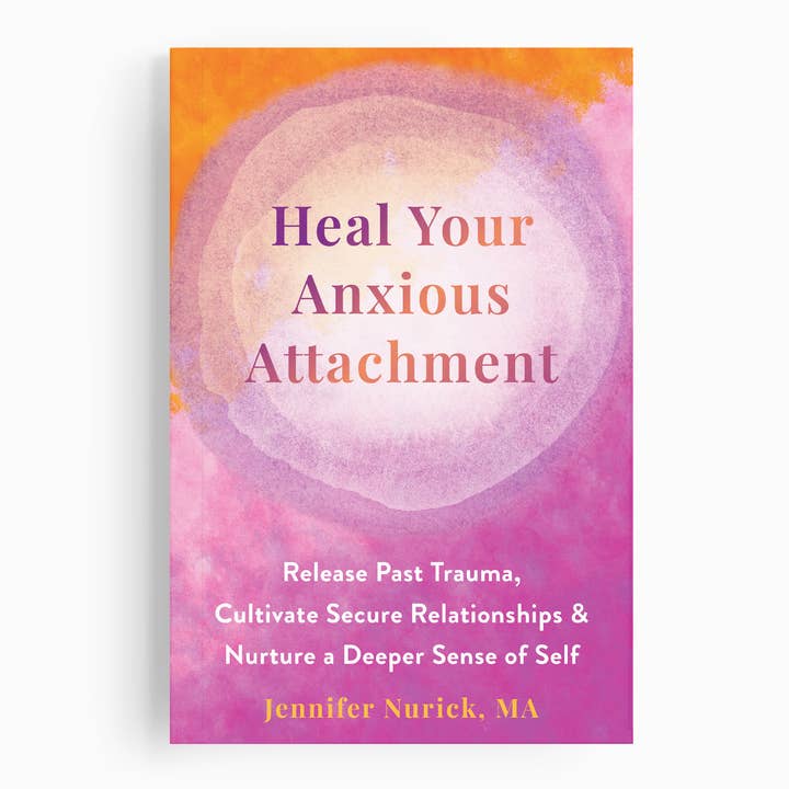 Heal Your Anxious Attachment for wholesale by New Harbinger Publications