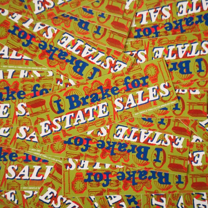 gentle thrills - Wholesale Sticker - i brake for estate sales bumper sticker2