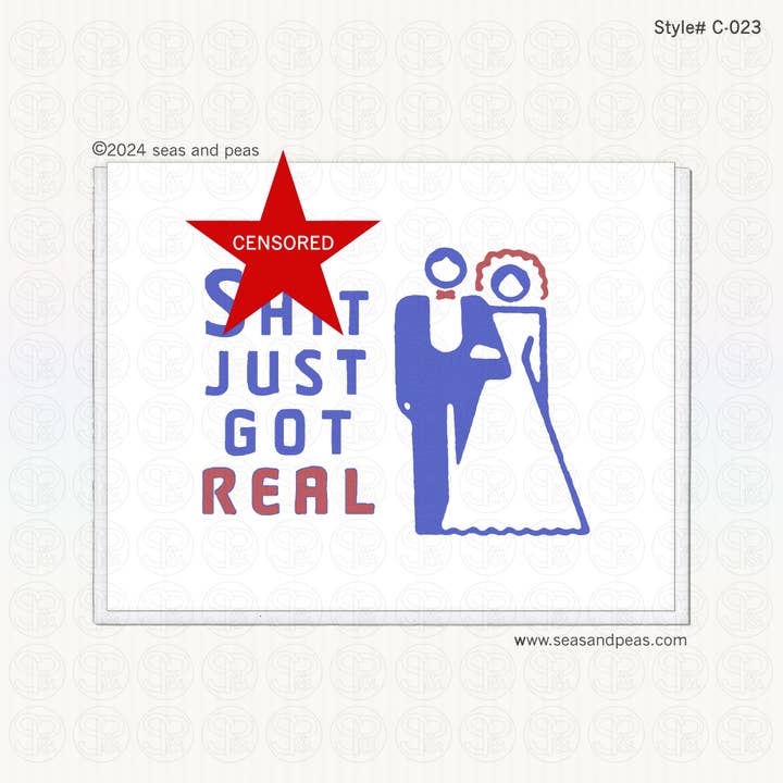 Bride & Groom "Sh*t Just Got Real" Wedding Card - Mature for wholesale by Seas and Peas, LLC