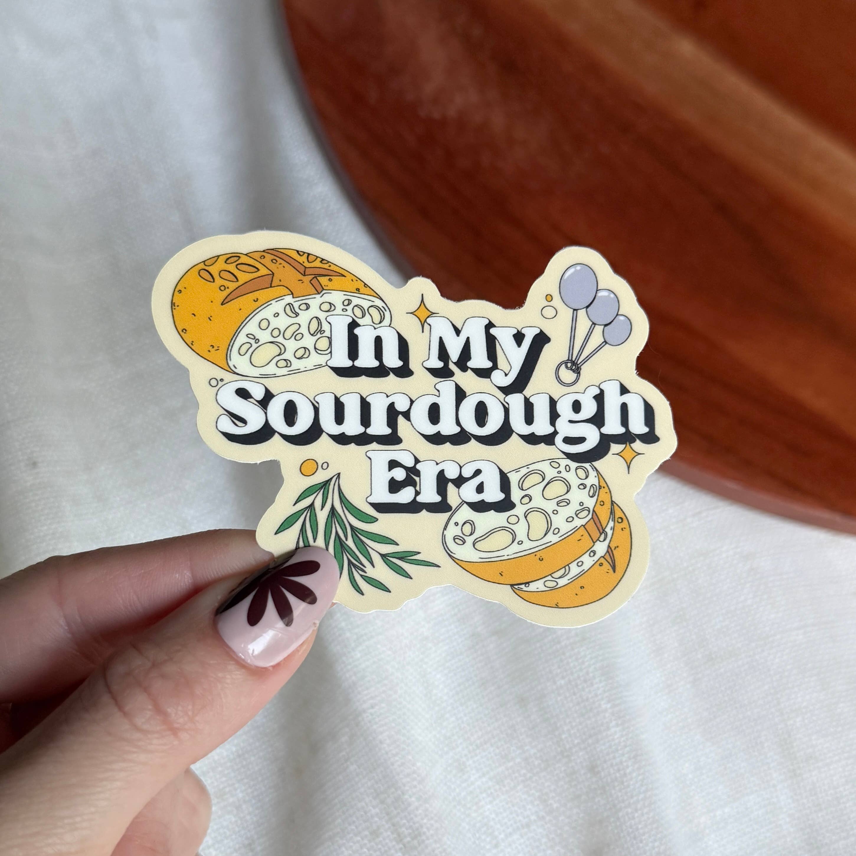 Big Moods - Wholesale Sticker - In My Sourdough Era Sticker