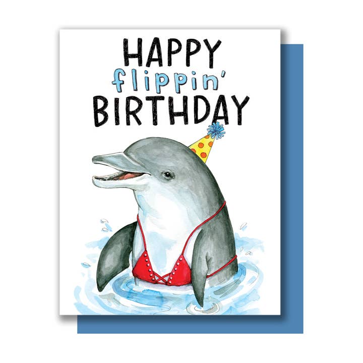 Happy Flippin' Birthday Dolphin Card for wholesale by Paper Wilderness