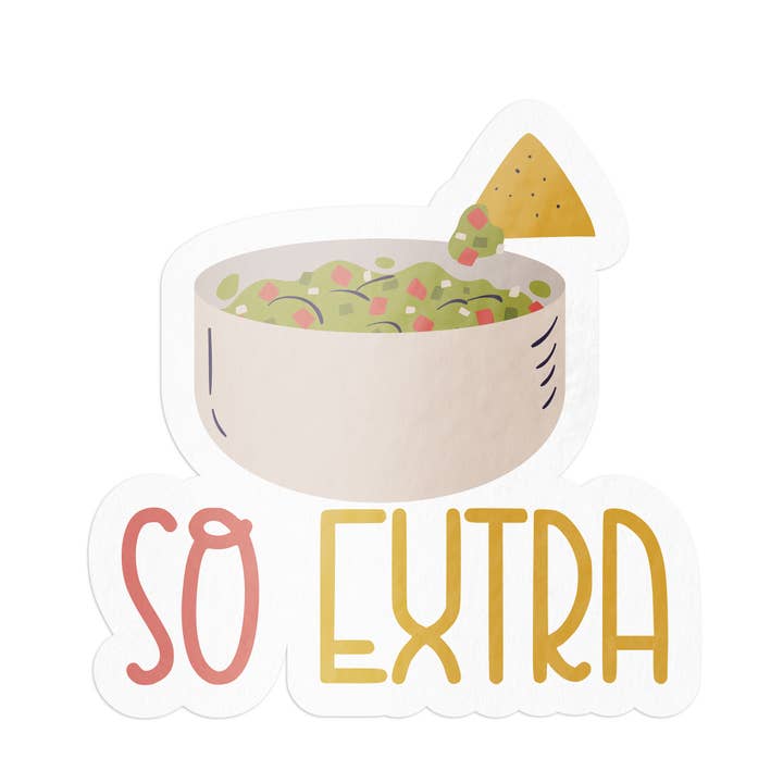 Barrel Down South - Wholesale Sticker - So Extra Guacamole Guac Decal Sticker