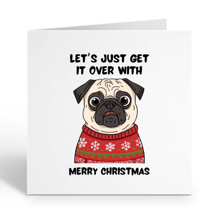 Funny Christmas Card - Cute Grumpy Pug for wholesale by Smirk & Scribble