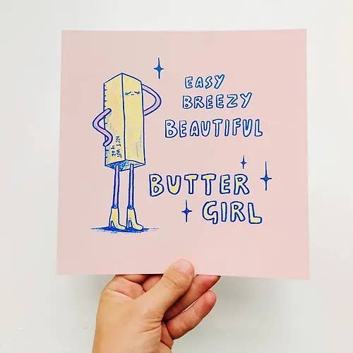 Druck - Butter Girl für den Großhandel von Allison Mckeen Art