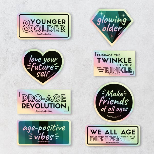 Age-Friendly Vibes - Wholesale Sticker - Twinkle in your Wrinkle Holographic sticker3
