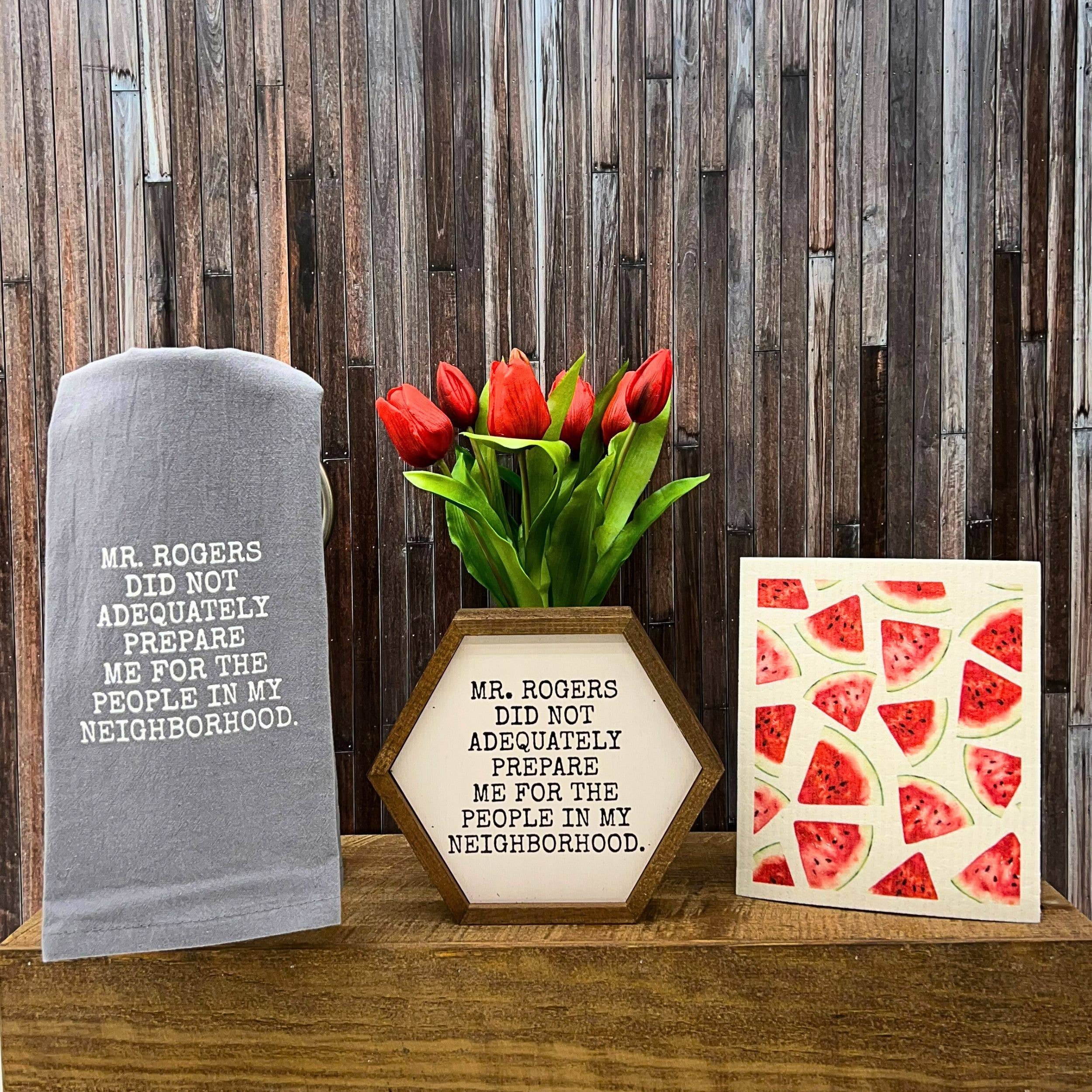 Driftless Studios - Wholesale Tea Towel - Mr. Rogers Did Not Adequately Prepare Gray Funny Tea Towel1