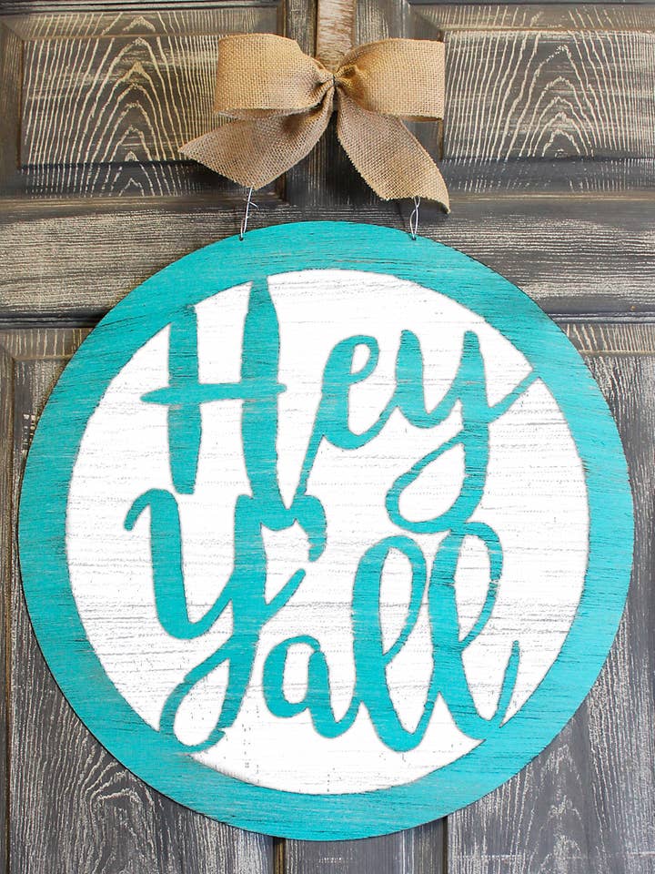 Hey Y'all Door Hanger for wholesale by Steel Southern Designs