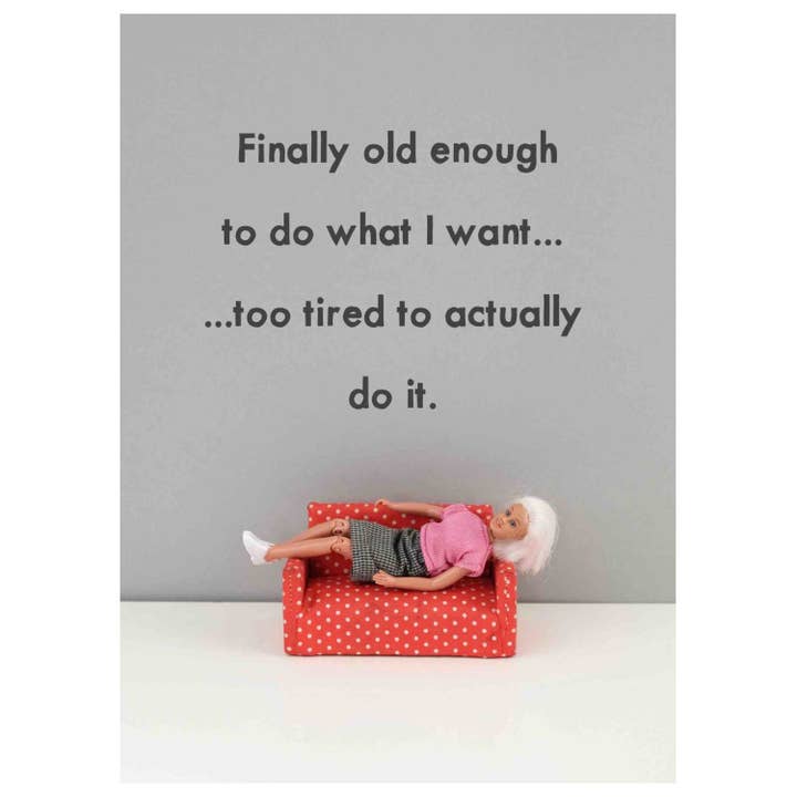 Finally Old Enough | Cards for Women | Funny for wholesale by Bold & Bright