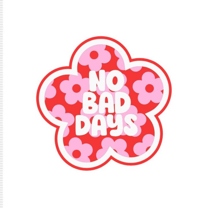 No Bad Days Sticker for wholesale by Girl Haus