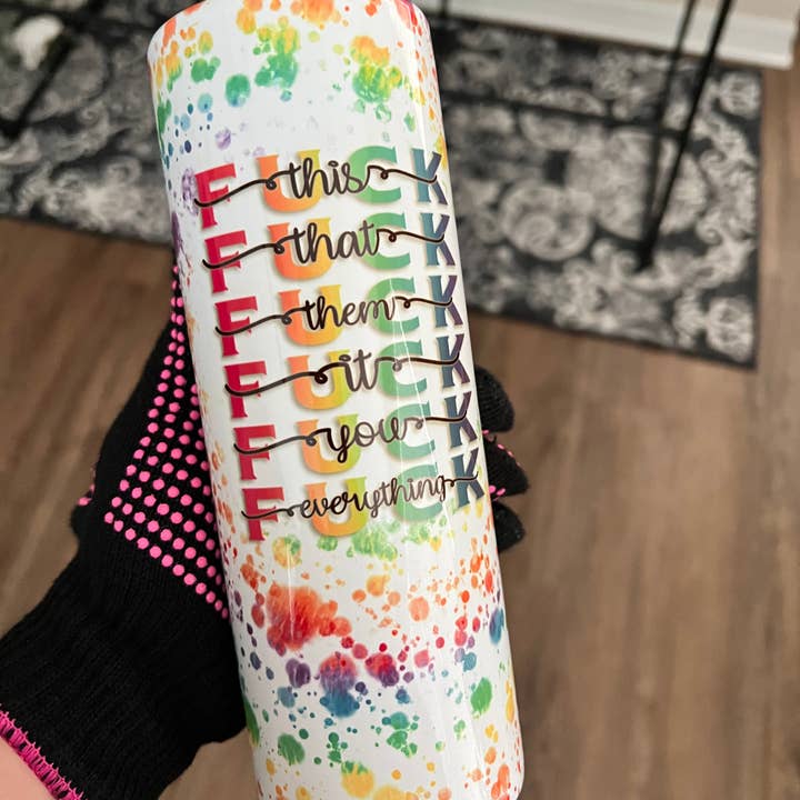 Minnie Creations Co. - Wholesale Insulated Mug/Tumbler - F it, F everything, Tie dye 20oz Skinny Sublimation Tumblers