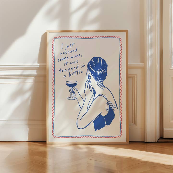 Seven Icons Store - Wholesale Art Print - I rescued some wine it was trapped in a bottle, Art Print4