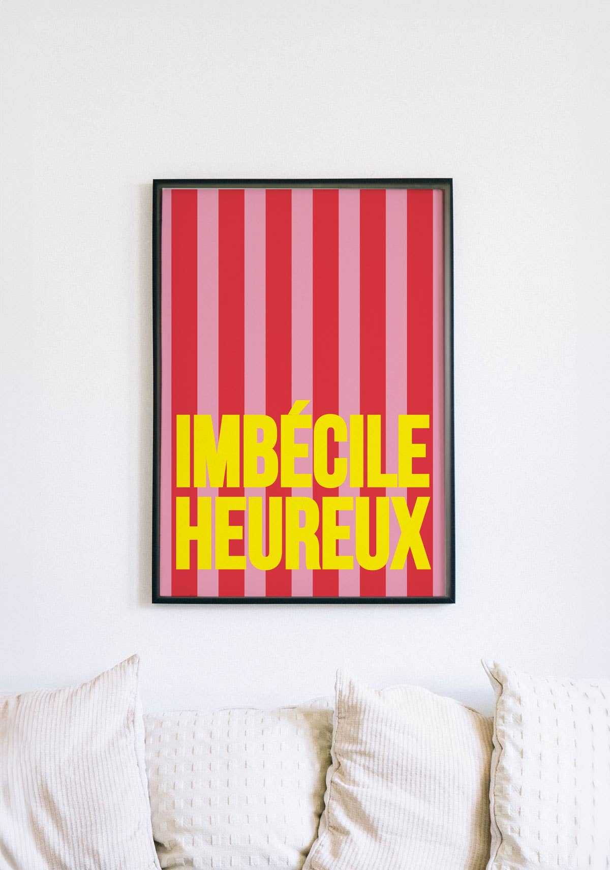 Papier and Co. - Wholesale Poster - Poster - Imbécile Heureux1