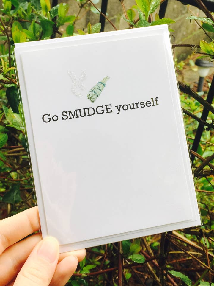Go Smudge Yourself Greeting Card for wholesale by CelStars