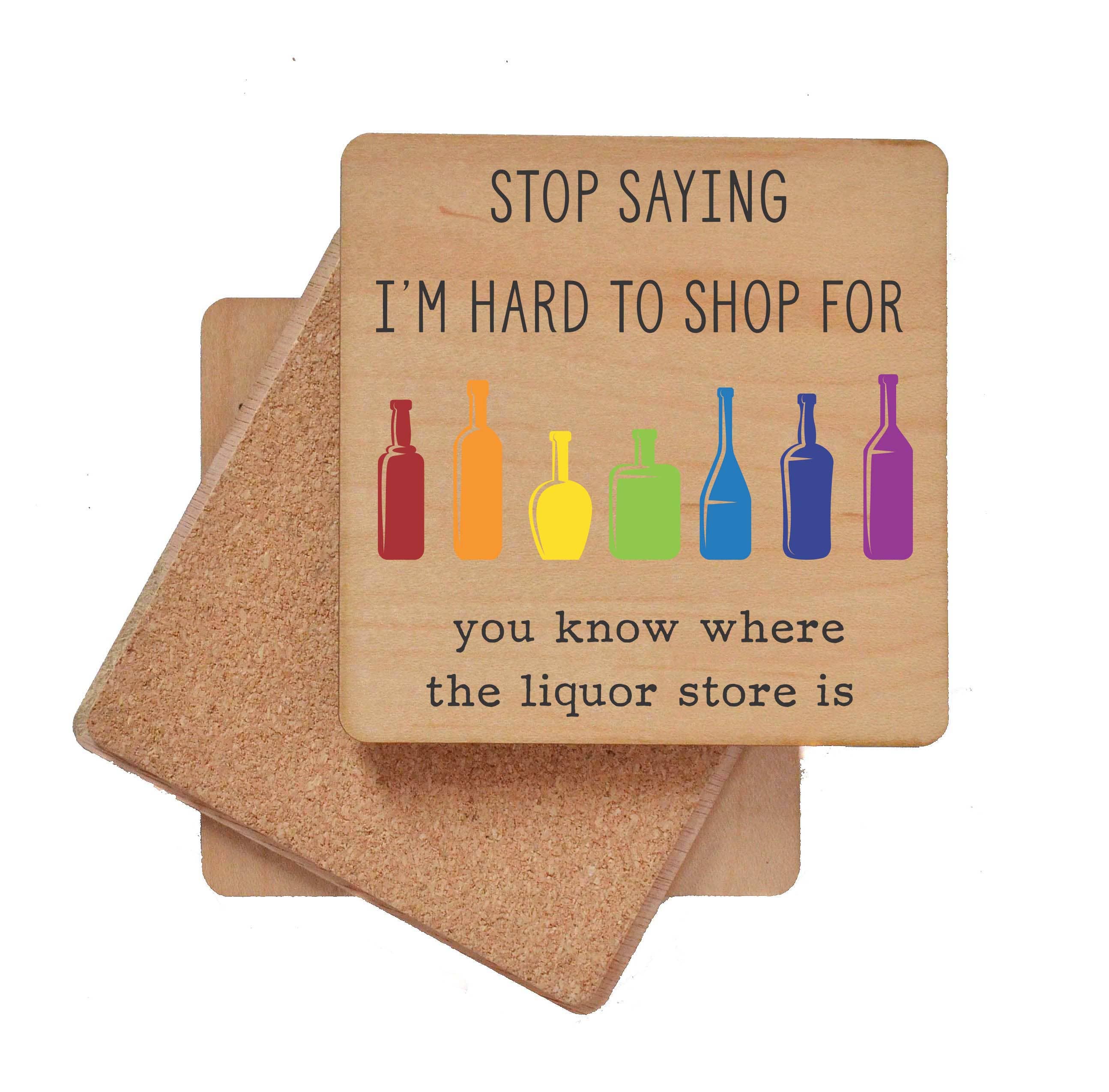 Driftless Studios - Vente Sous-verre - Cadeau de bar Hard To Shop For Liquor Store - Coasters2