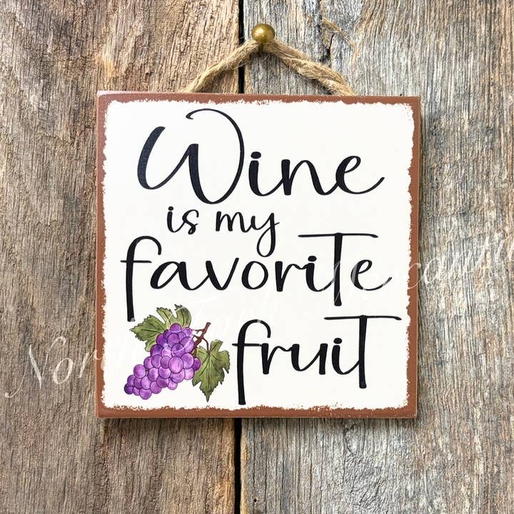 Wine Is My Favorite Fruit, Wine Gift, Wine Lover for wholesale by North Fork Mercantile