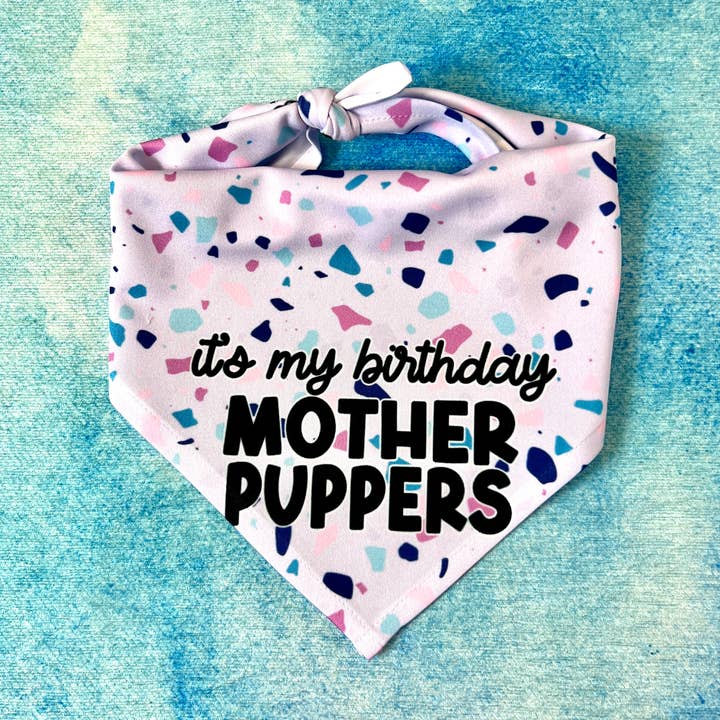 It's My Birthday (PURPLE) Mother Puppers | Funny Dog Bandana for wholesale by The Dapper Paw