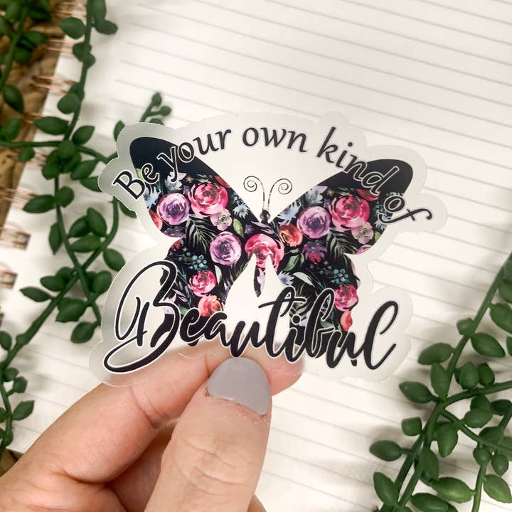 Savannah and James Co - Wholesale Sticker - Be Your Own Kind Of Beautiful Clear, Vinyl Sticker, 3x3 in.